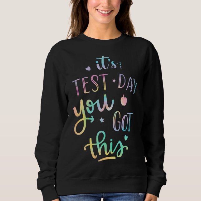 Sudadera Día de prueba es el día de prueba que tienes este  (Anverso)