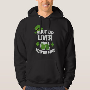Sudadera Día de San Patricio Beber Cerveza  Cállate Hígado 