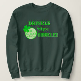 Sudadera Día de San Patricio ¡DIVERSIÓN! Mejor grupo o indi