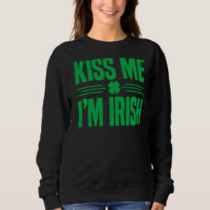 Sudadera Día de San Patricio me besa, soy familia irlandesa