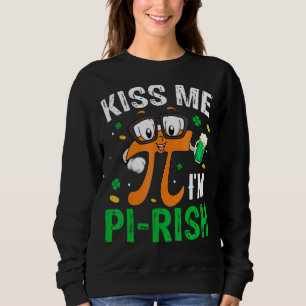 Sudadera Día de San Patricio me besa, soy Pi Rish Pi Day Ma