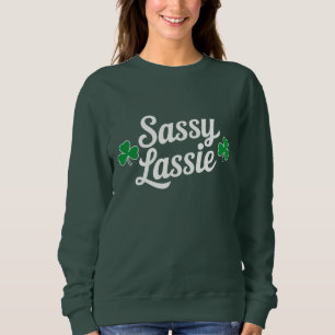 Sudadera Día de San Patricio Sassy Lassie Divertido Irlandé