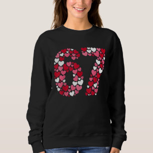 Sudadera Día de San Valentín 67 Meme lleno de corazones Div