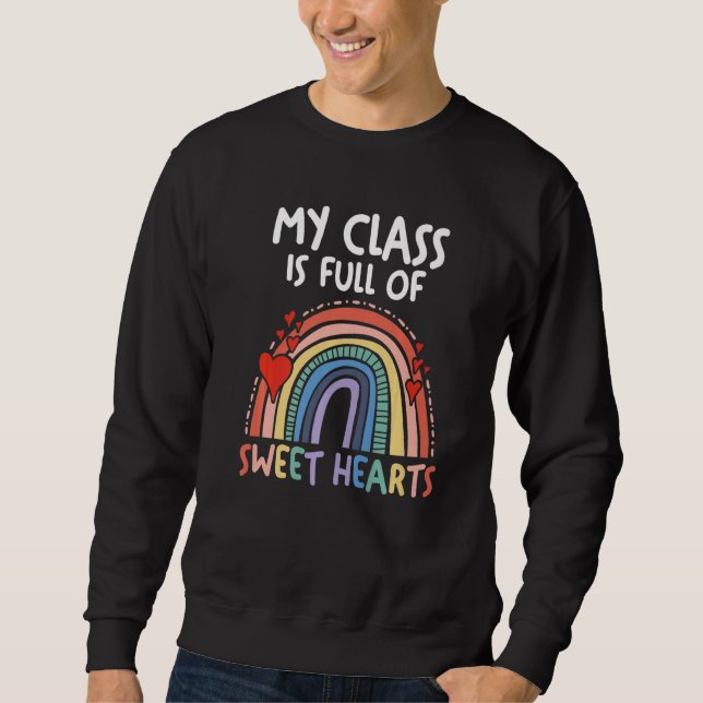 Sudadera Día de San Valentín de Profesores Mi Clase Está Ll (Anverso)