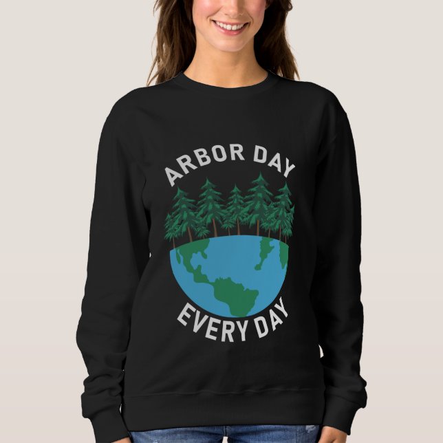 Sudadera Día del Arbor Día del Trabajo Diario (Anverso)