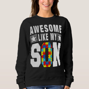 Sudadera Día del Orgullo Autista Increíble Como Mi Hijo