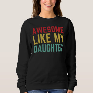 Sudadera Día del Padre De La Hija Esposa Increíble Como Mi