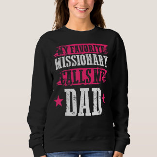 Sudadera Día del Padre Dios Trabajó mi vocal misionera favo