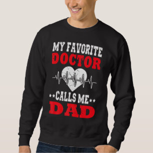 Sudadera Día del padre, mi Médica favorito me llama papá