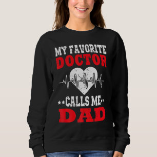 Sudadera Día del padre, mi Médica favorito me llama papá