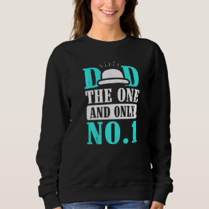Sudadera Día del Padre Orgullosa familia papá el único y ún