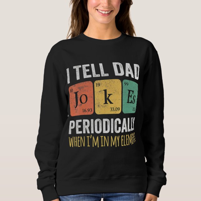 Sudadera Día del Padre Retro Le Cuento A Papá Chistes Perió (Anverso)