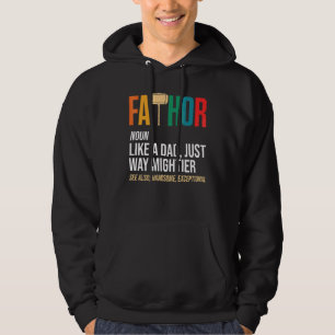 Sudadera Día del Padre Thor Fathor Como un papá solo que