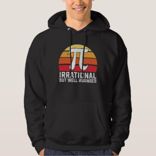 Sudadera Día del Pi Irracional Pero Bien Redondeado Matemát