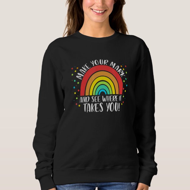 Sudadera Día del Punto del Arcoiris Ver Dónde Te Lleva (Anverso)