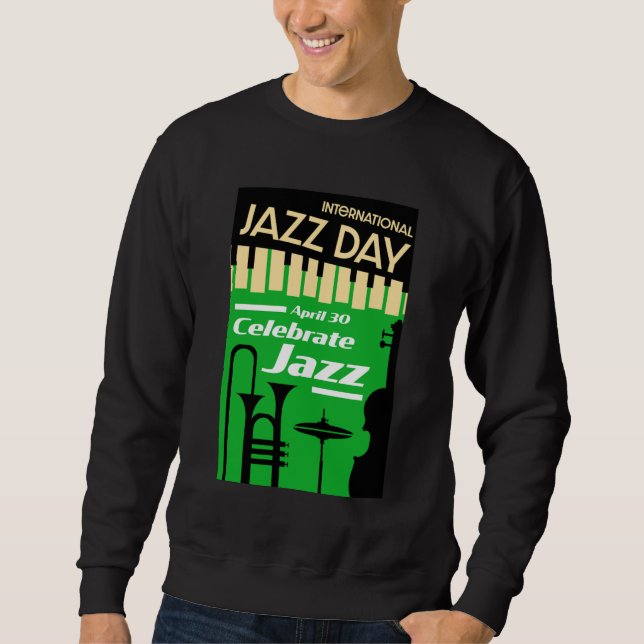 Sudadera Día internacional del jazz: camiseta del 30 de abr (Anverso)