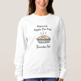Sudadera Día nacional del Apple Pie 3 de diciembre