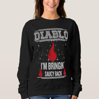 Sudadera Diablo I'm Bringin Saucy Back Halloween Christmas 