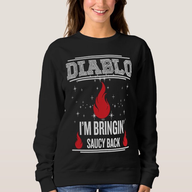Sudadera Diablo I'm Bringin Saucy Back Halloween Christmas  (Anverso)