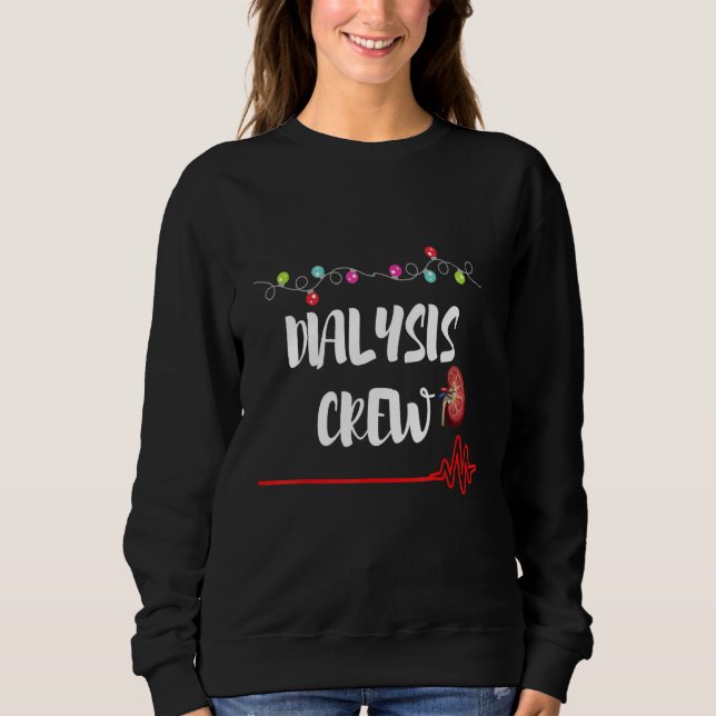 Sudadera Dialysis Crew  Christmas Holiday Family Xmas Pajam (Anverso)