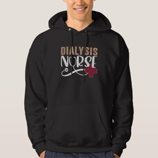 Sudadera Dialysis Nurse Graphic Nurses And Nursing (Anverso)