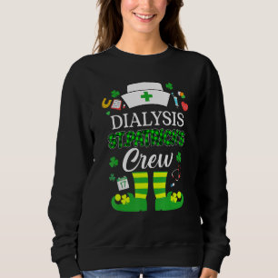 Sudadera Dialysis Patricks Nurs Crew St Patrick Day Leprec