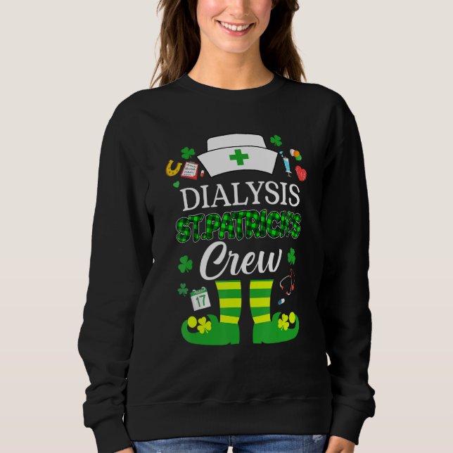 Sudadera Dialysis Patricks Nurs Crew St Patrick Day Leprec (Anverso)