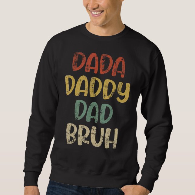 Sudadera Días De Los Padres De Papá Abuelo Dada Daddy B (Anverso)