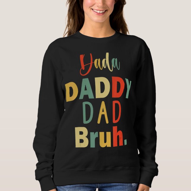 Sudadera Días De Los Padres De Papá Abuelo Dada Daddy B (Anverso)