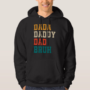 Sudadera Días de papá papá papá papá papá papá Bruh 1