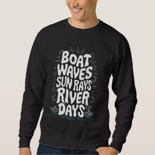 Sudadera Días del río Sun Rays en olas de barcos