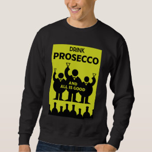 Sudadera Días internacionales del vino Prosecco T-Shirt