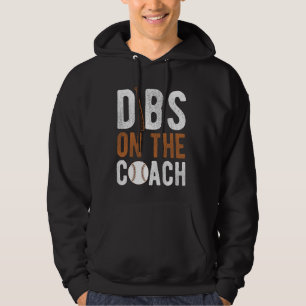 Sudadera DIBS EN EL Coach Baseball Coach Sport Athlete Gam