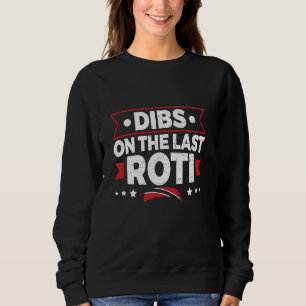 Sudadera Dibs En El Último Roti - Comida De Trinidad Y Toba