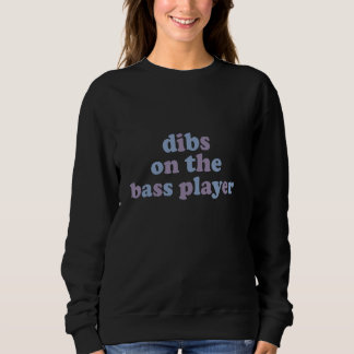 Sudadera Dibs On The Bass Player Funny Electric Guitar Bass
