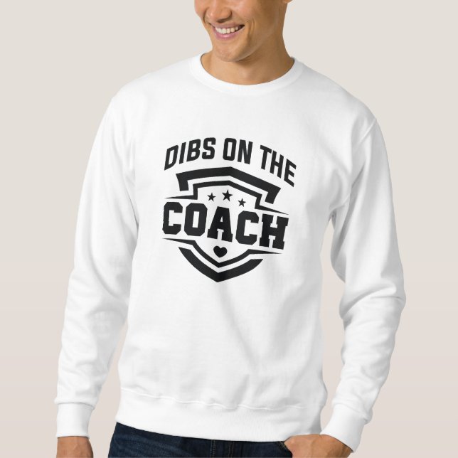 Sudadera Dibs On The Coach (Anverso)