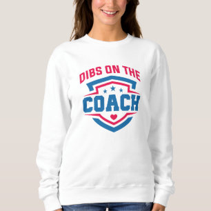 Sudadera Dibs On The Coach