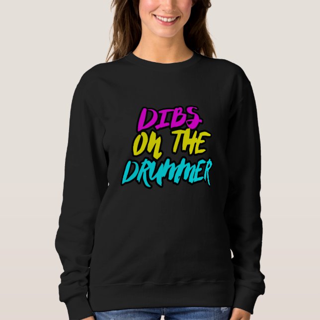 Sudadera Dibs on the Drummer Concert Neon (Anverso)