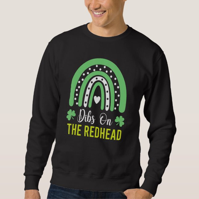 Sudadera Dibs On The Redhead St Patricks Day Funny Shamrock (Anverso)