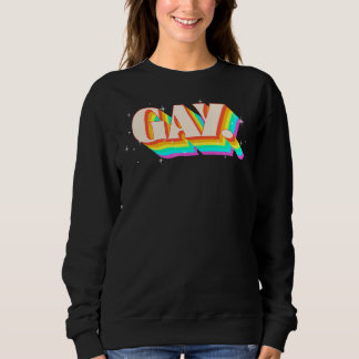 Sudadera Dice Gay Que Gay Se Quede Gay Orgullo Bandera De L