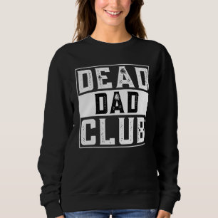 Sudadera Dicho Antiguo Club de Papá Muerto