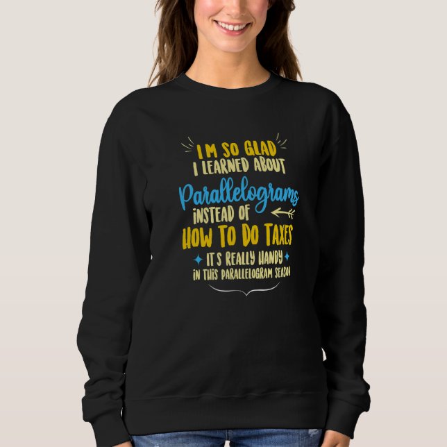 Sudadera Dicho De Paralelogramo Para Estudiantes Matemática (Anverso)