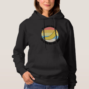 Sudadera Dicho Irónico Comer Plátanos Frutas Exóticas Linda