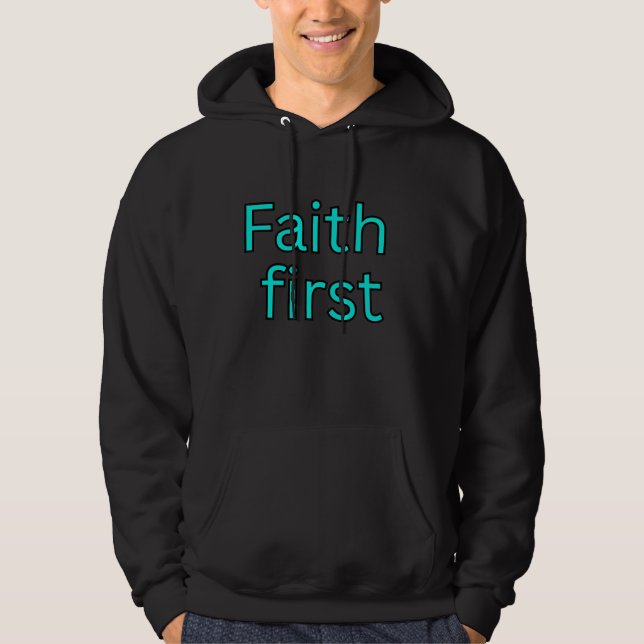 Sudadera Dicho religioso primero de fe (Anverso)