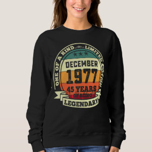 Sudadera Diciembre De 1977 45º Cumpleaños 45 Años De Ser Le
