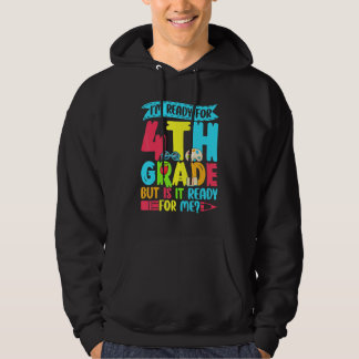 Sudadera Diciendo que estoy listo para 4to grado de vuelta