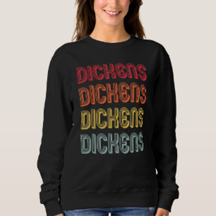 Sudadera Dickens Surname Retro Vintage Birgday Reunion