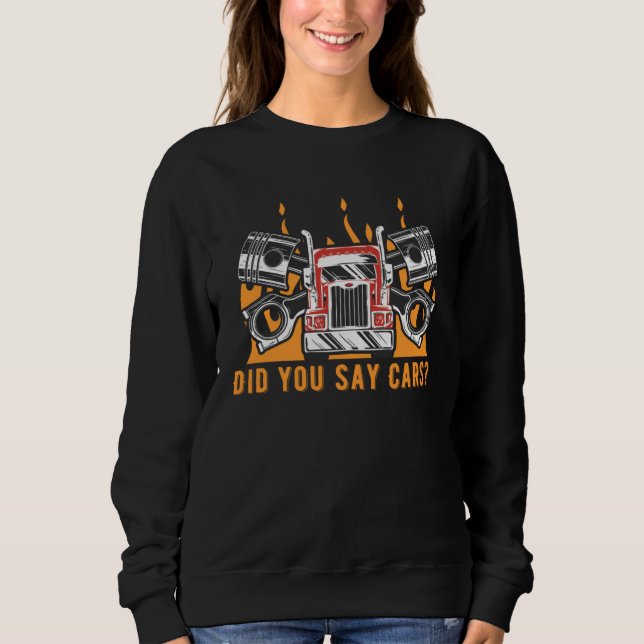 Sudadera Did You Say Cars Mechanic Car  Car Repair  2 (Anverso)