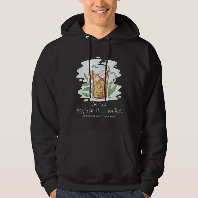 Sudadera Dieta de té helado de Long Island perdió tres días (Anverso)