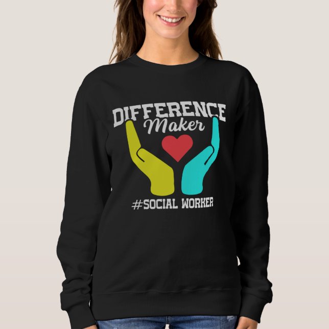 Sudadera Difference Maker Proud Social Worker (Anverso)